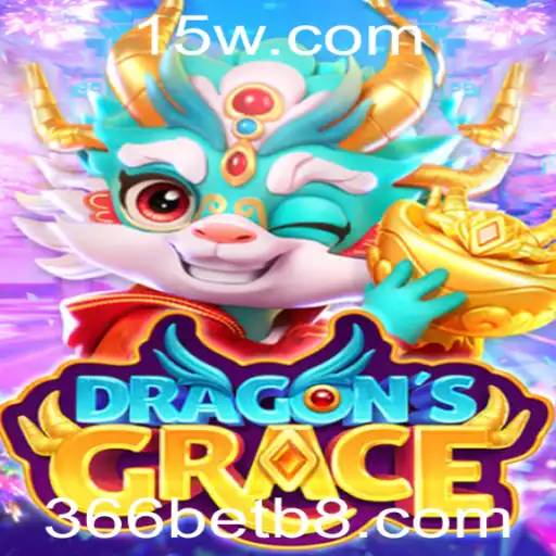 Descubra o Fascinante Mundo do Jogo DragonsGrace com 366bet